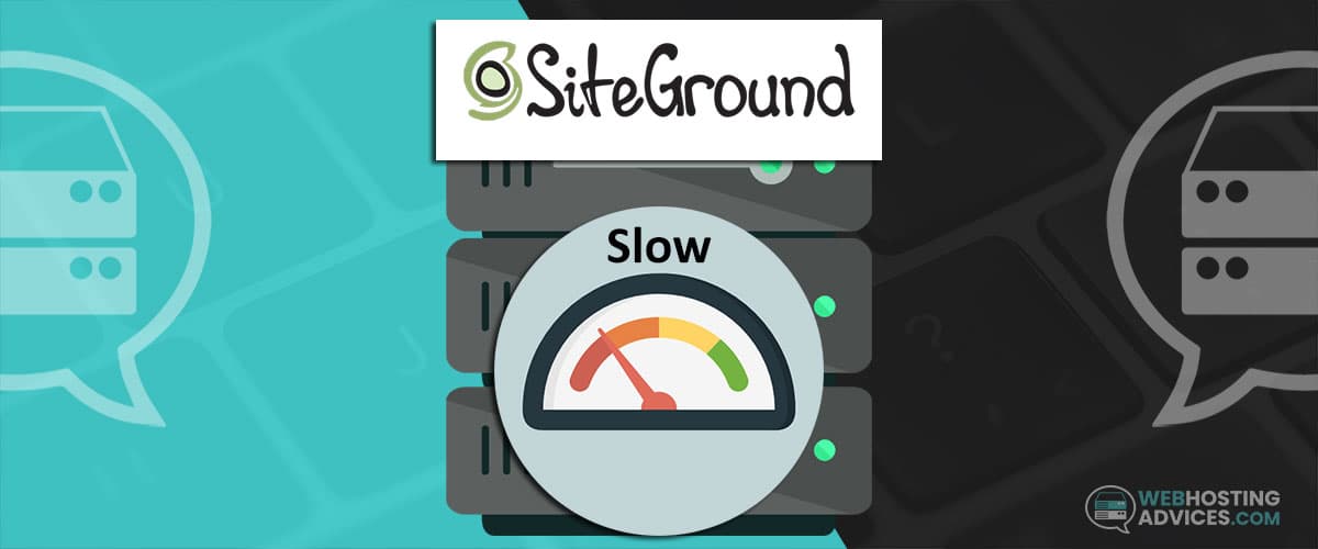 SiteGround Slow Speed – How To Fix it