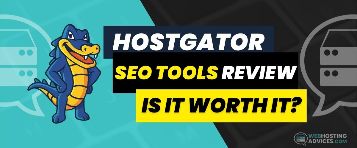 hostgator seo tools review