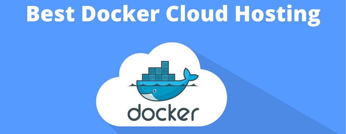 best docker cloud hosting