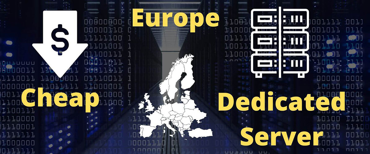 12 Dedicated Servers in Europe "High